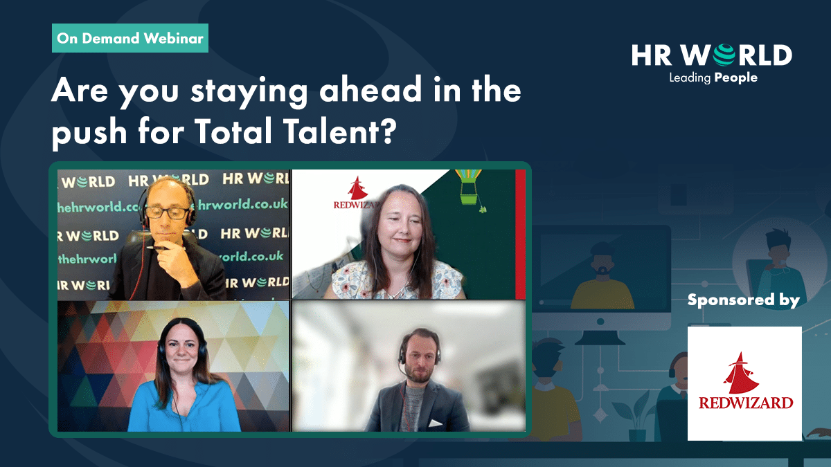 On demand webinar from The HR World Are you staying ahead in the push for total talent?